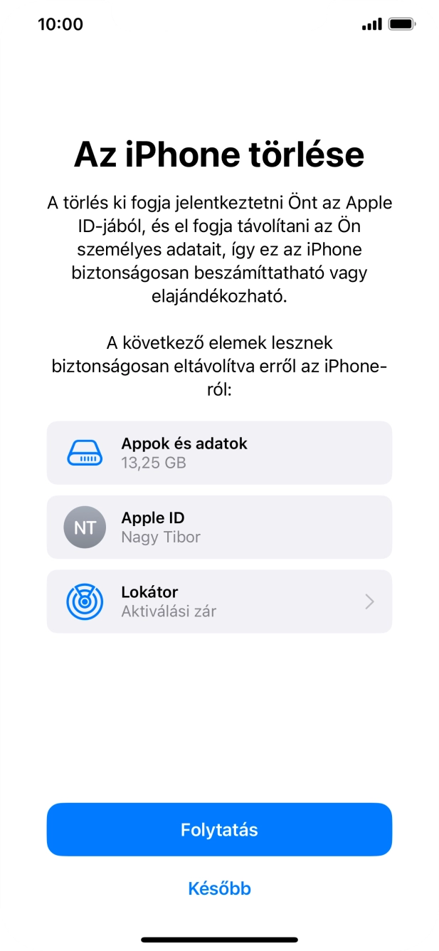 Válaszd a Folytatás lehetőséget.