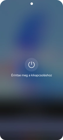 Válaszd az Érintse meg a kikapcsoláshoz lehetőséget.