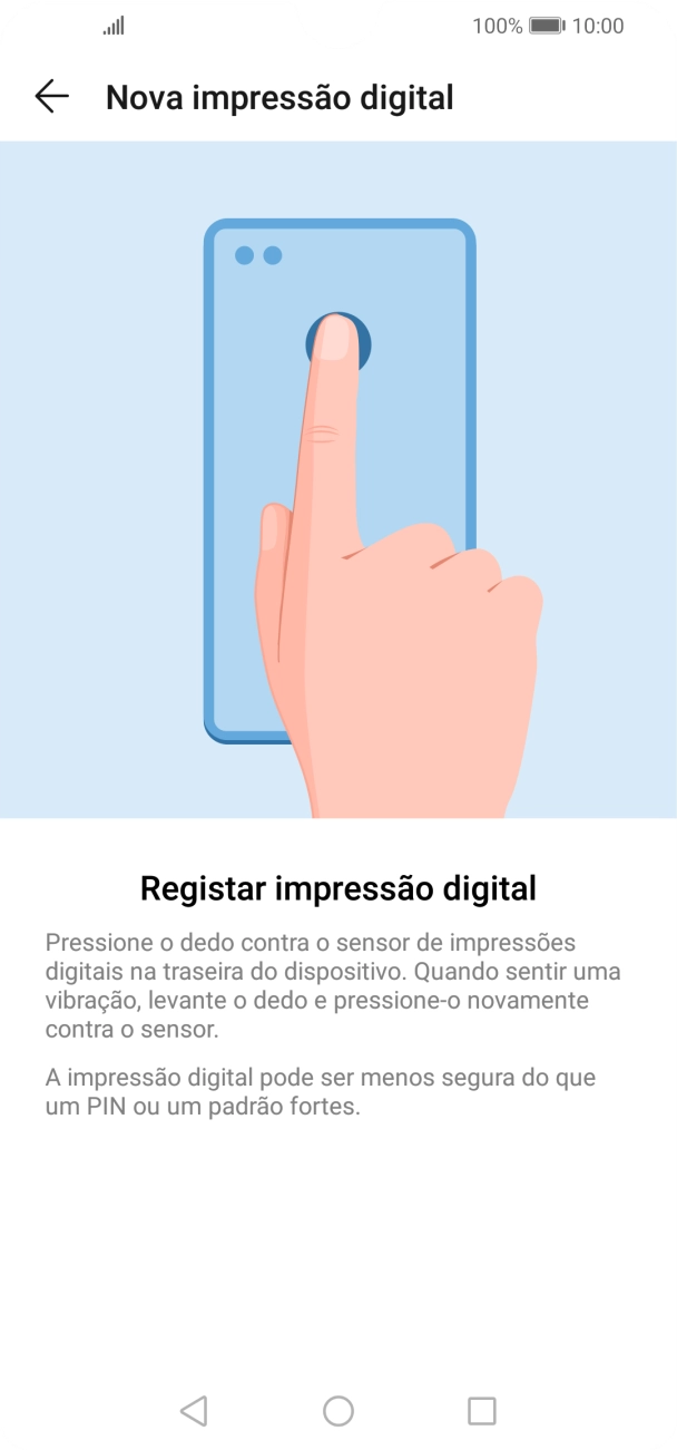 Siga as indicações no ecrã para definir a impressão digital como código de bloqueio.