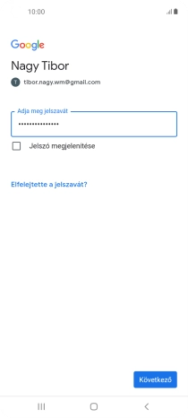 Válaszd a Következő lehetőséget.