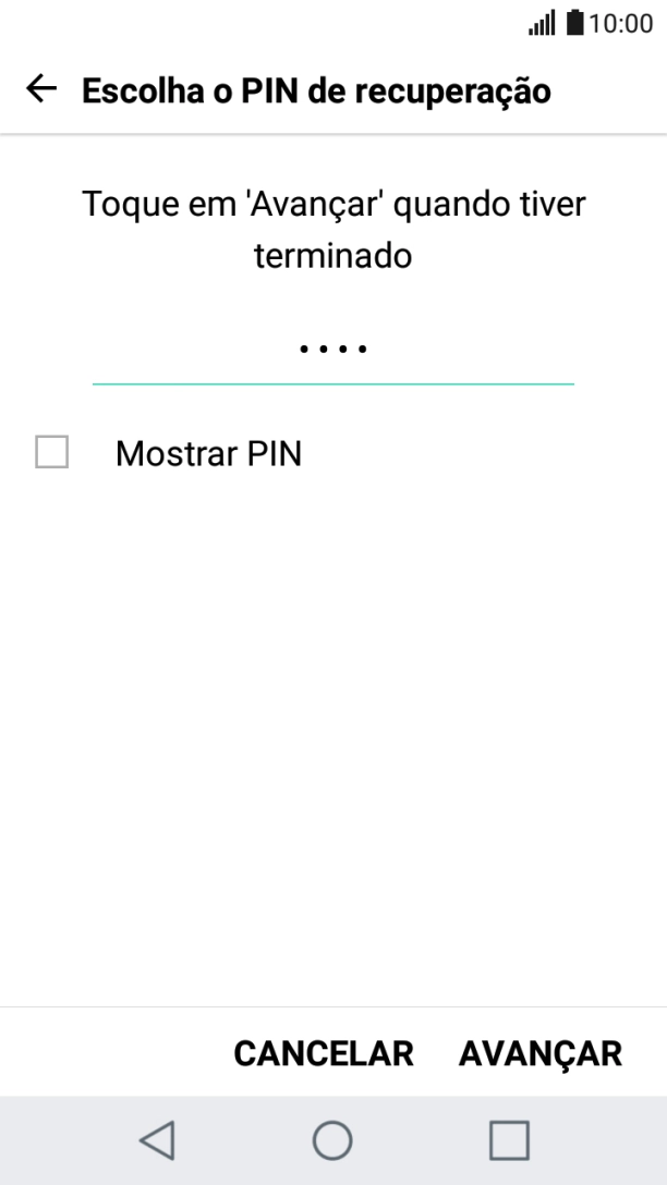 Introduza um código PIN de quatro algarismos e prima AVANÇAR.