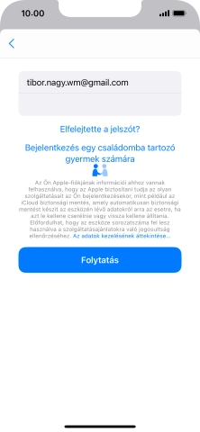 Válaszd a Folytatás lehetőséget.