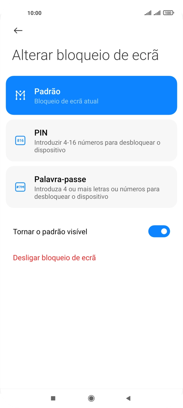 Prima Desligar bloqueio de ecrã e introduza o código de bloqueio do telefone atual.