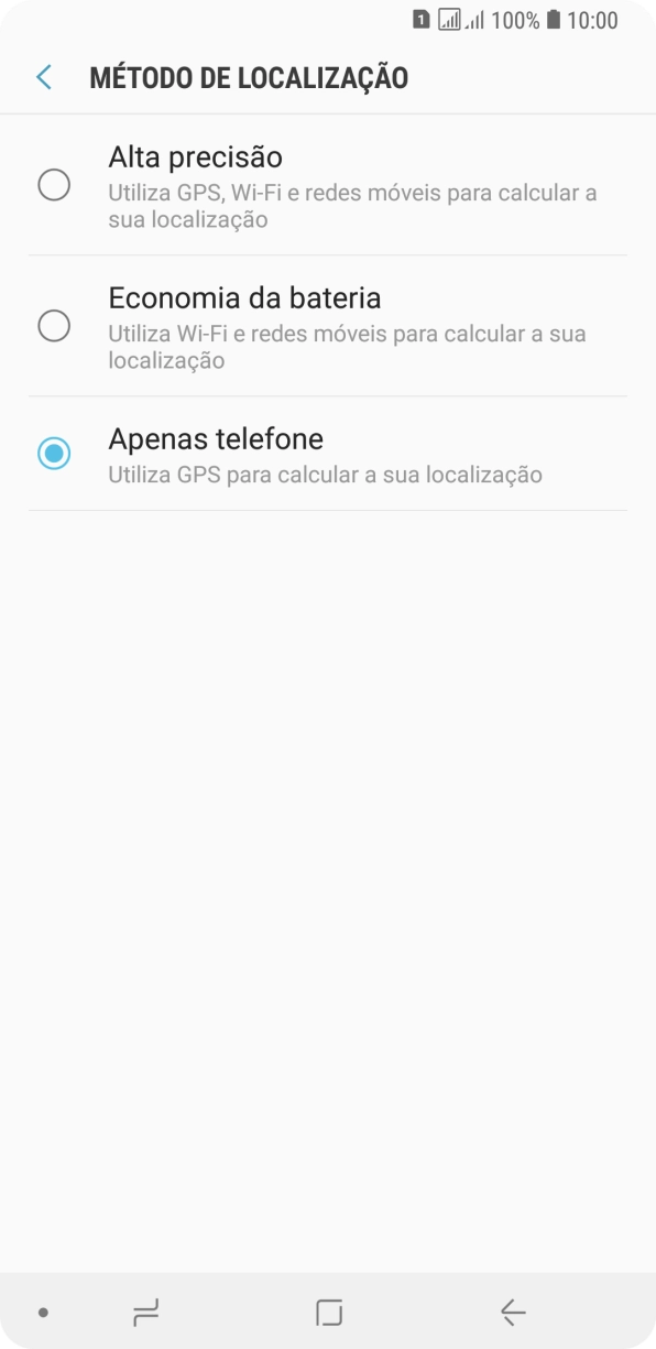 Se escolher Alta precisão, o telefone irá encontrar a sua localização precisa utilizando os satélites GPS, a rede móvel e as redes Wi-Fi nas proximidades. A navegação por satélite GPS requer vista livre ao céu.