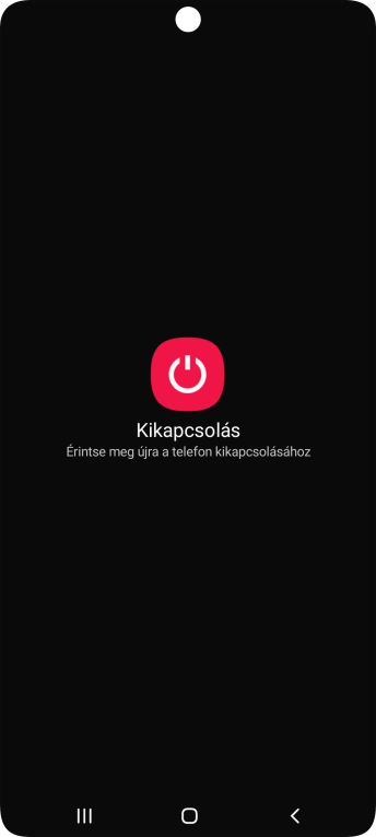 Válaszd a Kikapcsolás lehetőséget.