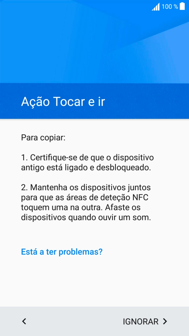 Siga as indicações no ecrã para estabelecer ligação do seu telefone para outro telefone via NFC. Siga as indicações no ecrã do outro telefone para confirmar a ligação ao seu telefone.