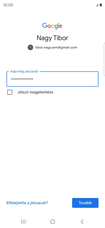 Válaszd a Tovább lehetőséget.