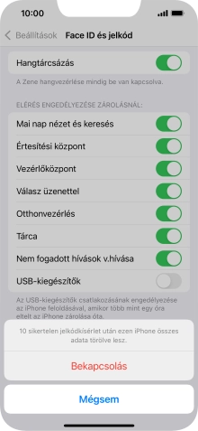 Ha bekapcsolod a funkciót, válaszd a Bekapcsolás lehetőséget.