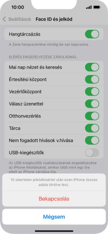 Ha bekapcsolod a funkciót, válaszd a Bekapcsolás lehetőséget.