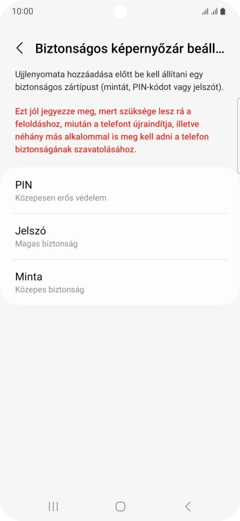Válaszd ki a kívánt képernyőzárkódot, és kövesd a kijelzőn megjelenő utasításokat egy extra képernyőzár létrehozásához.