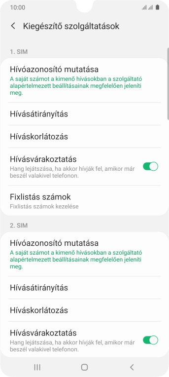 Kattints a kiválasztott SIM-kártya alatt található „Hívásvárakoztatás” melletti csúszkára a funkció be- vagy kikapcsolásához.