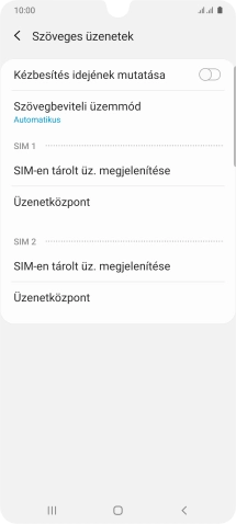 Válaszd az Üzenetközpont lehetőséget a kiválasztott SIM-kártya alatt.