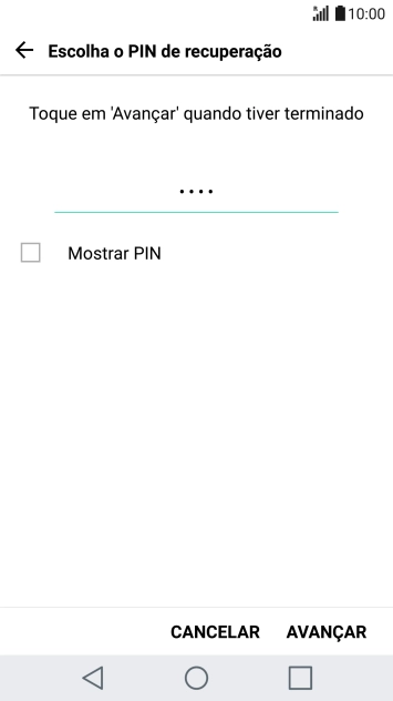 Introduza um código PIN de quatro algarismos e prima AVANÇAR.