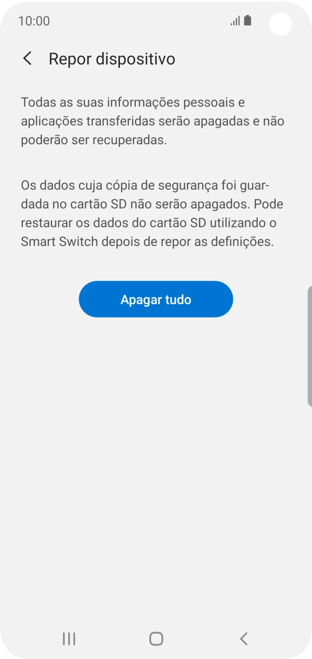 Prima Apagar tudo. Aguarde um momento enquanto o telefone restabelece as definições originais. Siga as indicações no ecrã para configurar o telefone de modo que este fique pronto a ser utilizado.