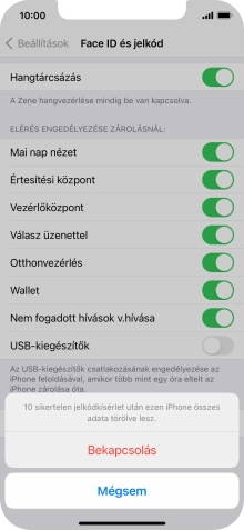 Ha bekapcsolod a funkciót, válaszd a Bekapcsolás lehetőséget.