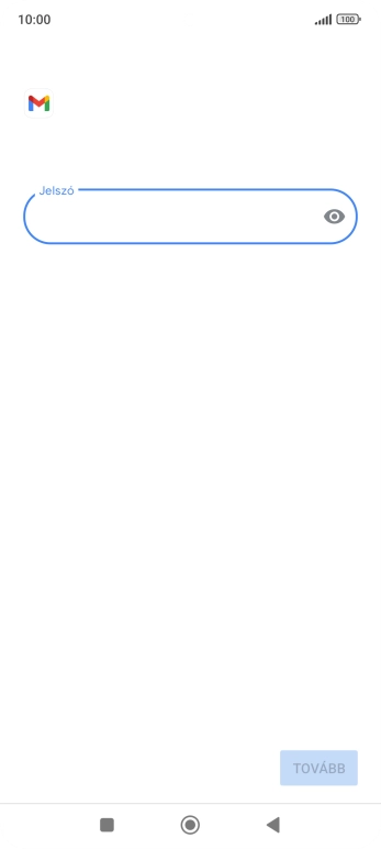 Kattints a „Jelszó” alatti mezőre, és írd be az e-mail-fiókodhoz tartozó jelszót.