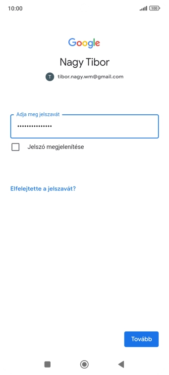 Válaszd a Tovább lehetőséget.