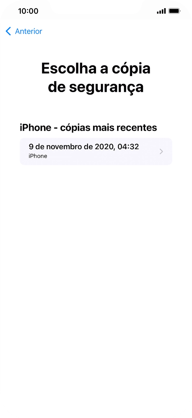 Prima a cópia de segurança pretendida e aguarde enquanto o telefone restaura o conteúdo a partir da cópia de segurança escolhida. Siga as indicações posteriores no ecrã para configurar o telefone de modo que este fique pronto a ser utilizado.