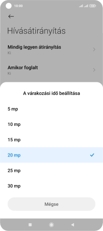 Ahhoz, hogy átirányítsd a nem fogadott hívásokat, be kell állítanod az átirányítás késleltetésének idejét. Válaszd ki a kívánt késleltetési időtartamot, és kövesd a kijelzőn megjelenő utasításokat az átirányítás késleltetésének beállításához.