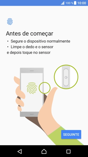 Prima SEGUINTE e siga as indicações no ecrã para adicionar a sua impressão digital.