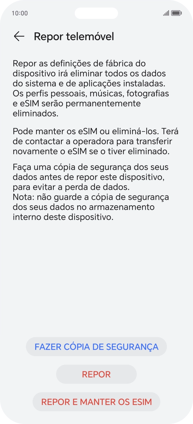 Prima REPOR. Aguarde um momento enquanto o telefone restabelece as definições originais. Siga as indicações no ecrã para configurar o telefone de modo que este fique pronto a ser utilizado.