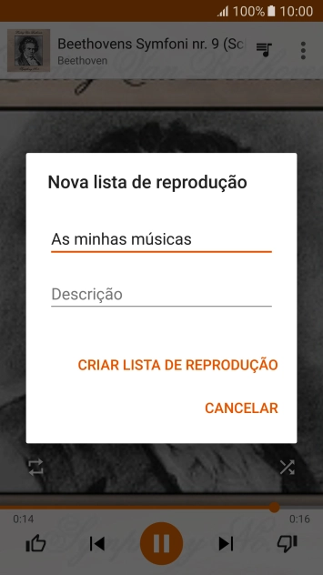 Introduza o nome pretendido para a lista de reprodução e prima CRIAR LISTA DE REPRODUÇÃO.