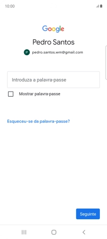 Prima Introduza a palavra-passe e introduza a password da sua conta Google.