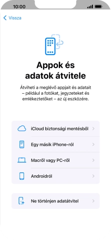 Válaszd a Ne történjen adatátvitel lehetőséget, és kövesd a képernyőn megjelenő utasításokat az aktiválás befejezéséhez.
