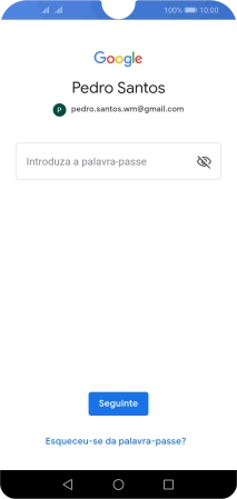 Prima Introduza a palavra-passe e introduza a password da sua conta Google.