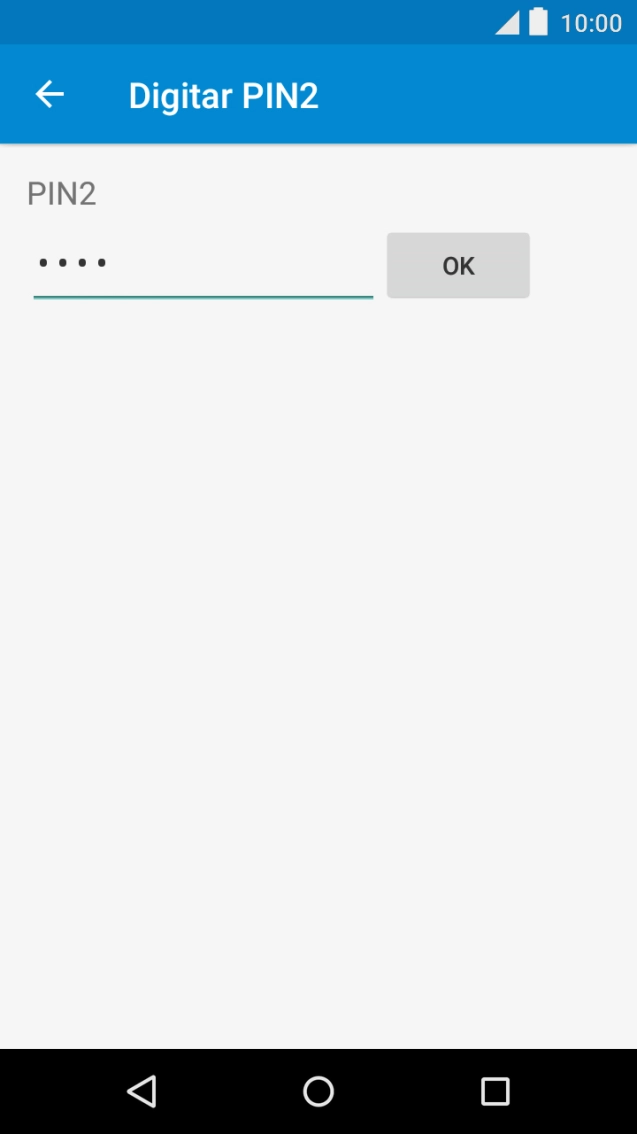 Introduza o código PIN2 e prima OK.