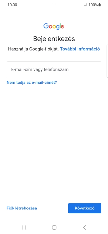 Amennyiben nincs Google-fiókod, válaszd a Fiók létrehozása lehetőséget, és kövesd a képernyőn megjelenő utasításokat egy új fiók létrehozásához.