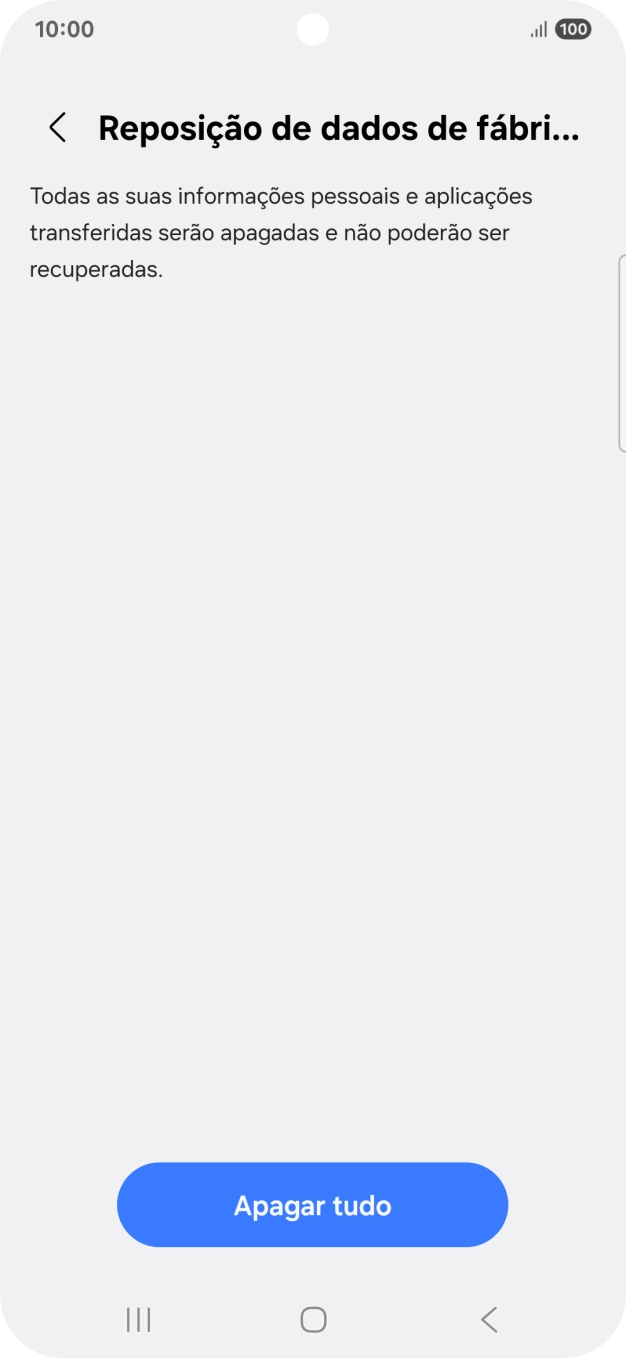 Prima Apagar tudo. Aguarde um momento enquanto o telefone restabelece as definições originais. Siga as indicações no ecrã para configurar o telefone de modo que este fique pronto a ser utilizado.