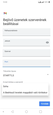 Válaszd a Soha lehetőséget ahhoz, hogy az e-mailek megtalálhatóak legyenek a szerveren, miután a telefonról törölted őket.