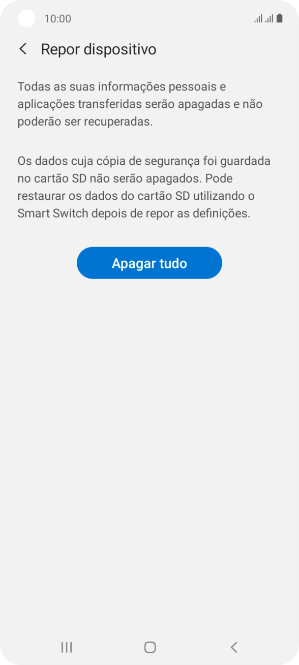 Prima Apagar tudo. Aguarde um momento enquanto o telefone restabelece as definições originais. Siga as indicações no ecrã para configurar o telefone de modo que este fique pronto a ser utilizado.
