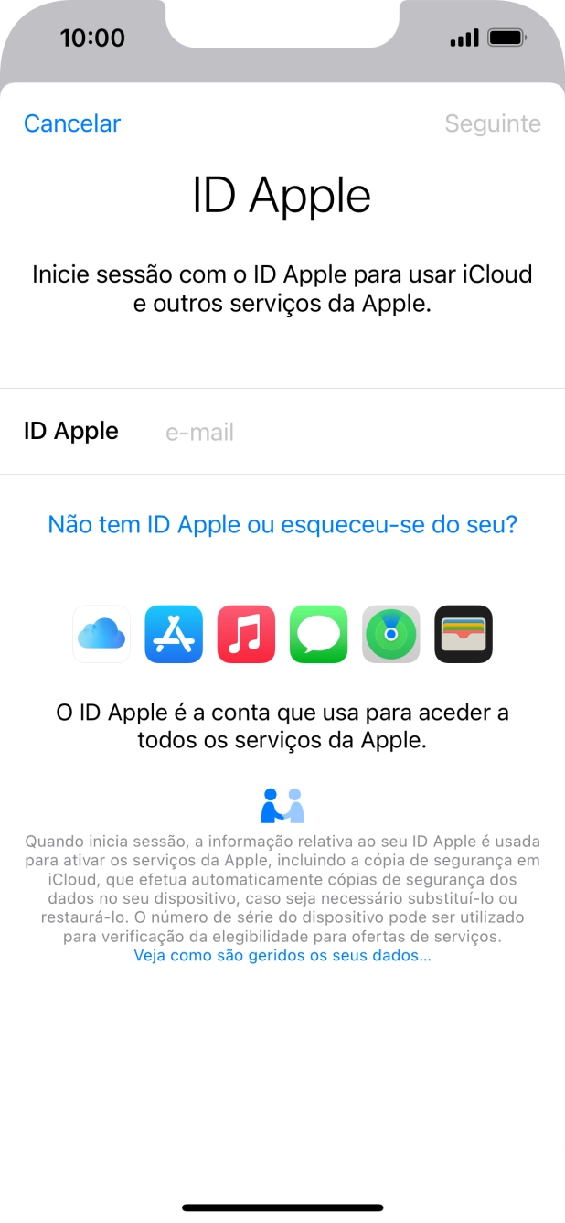 Se não tiver um ID Apple, prima Não tem ID Apple ou esqueceu-se do seu? e siga as indicações no ecrã para criar um ID Apple.