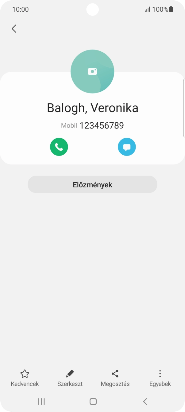 A befejezéshez, és ahhoz, hogy visszatérhess a főképernyőhöz, nyomd meg a főgombot.