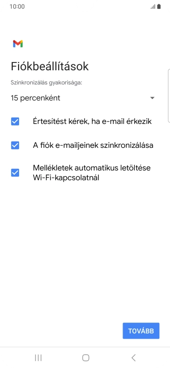 Amennyiben a kijelzőn ez a képernyőkép látható, az e-mail-fiókodat felismerte a rendszer, és automatikusan beállította. Kövesd a képernyőn megjelenő utasításokat  további adatok csatolásához, és fejezd be az új fiók létrehozását.