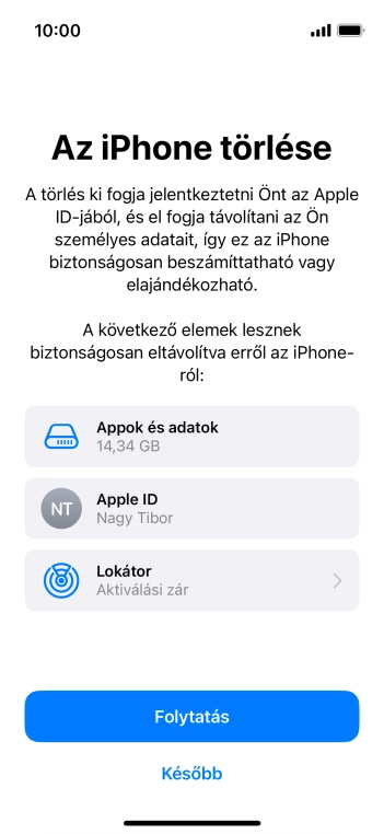 Válaszd a Folytatás lehetőséget.