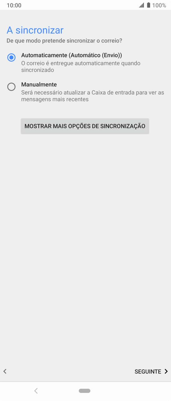 Se o ecrã mostrar esta imagem, a sua conta foi identificada e configurada automaticamente. Siga as indicações no ecrã para introduzir informações adicionais e concluir a configuração.