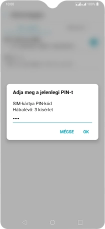 Írd be a PIN-kódot, és válaszd az OK lehetőséget.