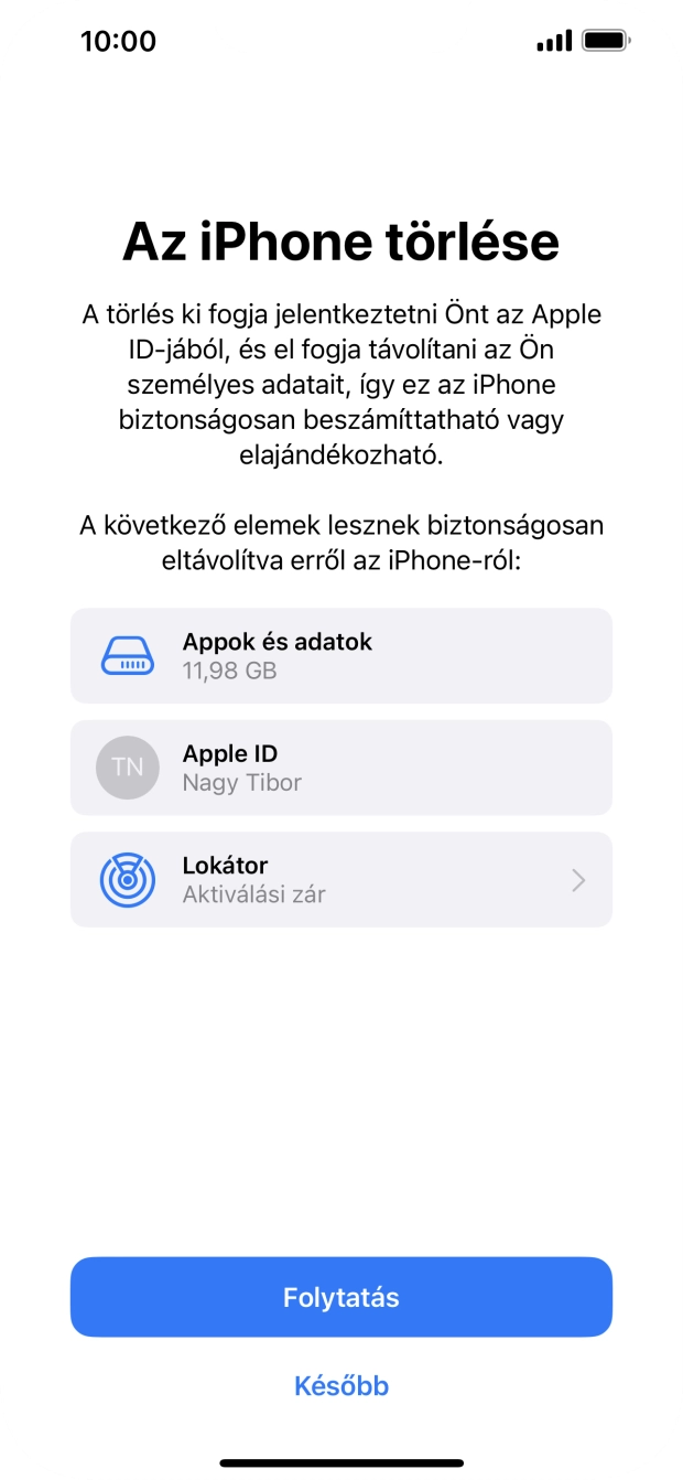 Válaszd a Folytatás lehetőséget.