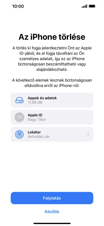 Válaszd a Folytatás lehetőséget.