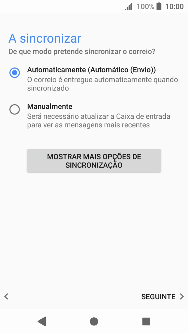Se o ecrã mostrar esta imagem, a sua conta foi identificada e configurada automaticamente. Siga as indicações no ecrã para introduzir informações adicionais e concluir a configuração.