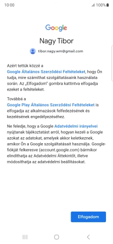 Válaszd az Elfogadom lehetőséget, és kövesd a képernyőn megjelenő utasításokat a Google-fiókod beállításainak kiválasztásához.