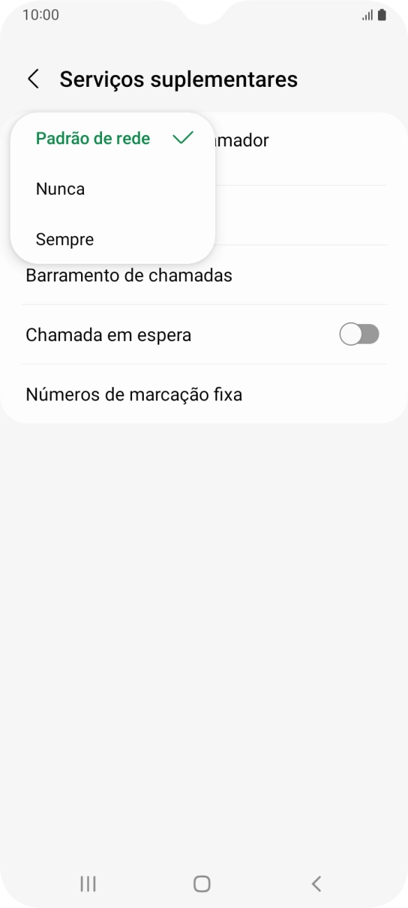 Prima Sempre para ativar a visualização do seu número.