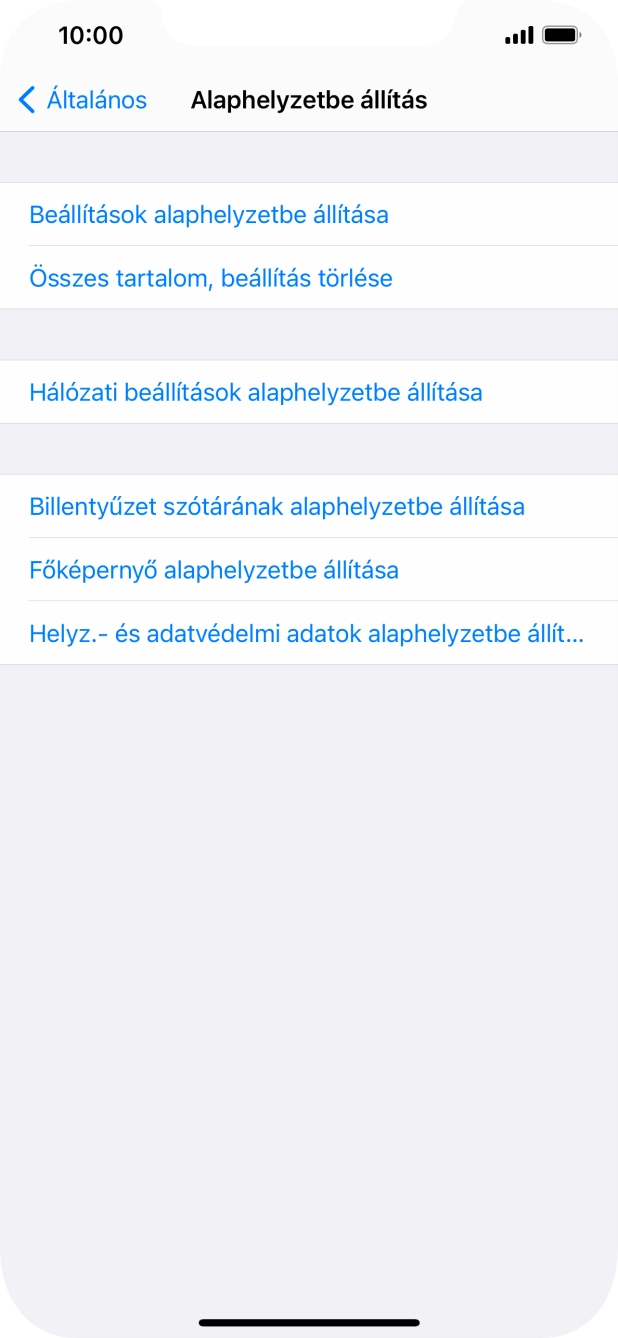 Válaszd a Beállítások alaphelyzetbe állítása lehetőséget. Válaszd a Beállítások alaphelyzetbe állítása lehetőséget.
