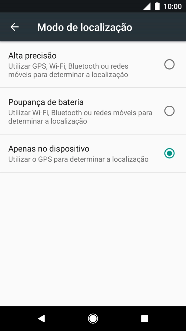 Se escolher Alta precisão, o telefone irá encontrar a sua localização precisa utilizando os satélites GPS, a rede móvel e as redes Wi-Fi  nas proximidades. A navegação por satélite GPS requer vista livre ao céu.