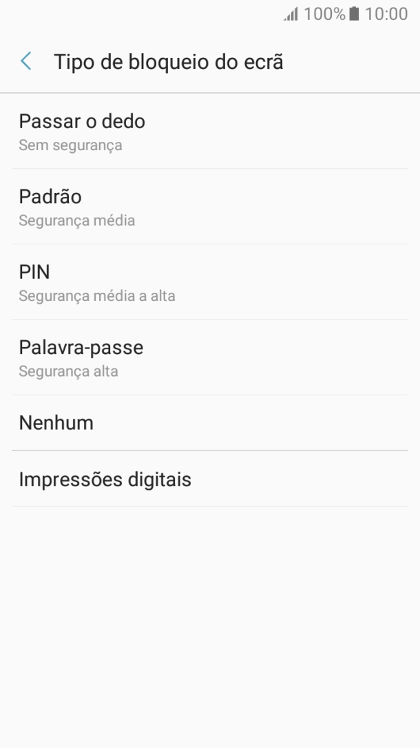 Prima Nenhum e siga as indicações no ecrã para desativar a utilização do código de bloqueio do telefone.