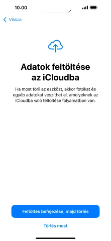 Válaszd a Törlés most lehetőséget.