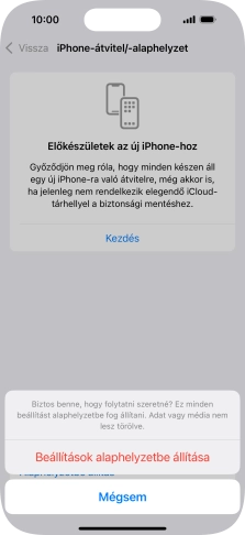 Válaszd a Beállítások alaphelyzetbe állítása lehetőséget. Várj egy kicsit, amíg a telefon visszaállítja a gyári beállításokat. A telefon konfigurálásához és ahhoz, hogy üzemkész állapotba hozd, kövesd a képernyőn megjelenő utasításokat.
